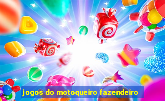 jogos do motoqueiro fazendeiro